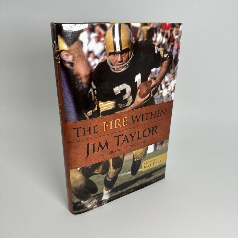 The Fire Within Jim Taylor Signed Autograph 2010 Football Biography 1st Edition